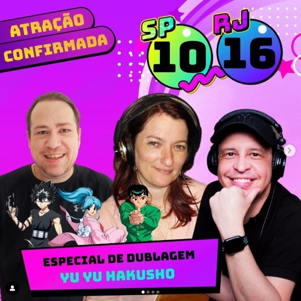 O Anime Friends 2015 traz como destaque um trio de dubladores de